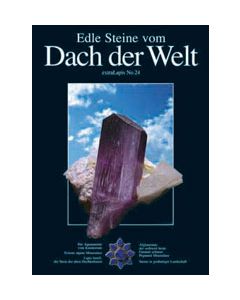 Extra Lapis no.24: Dach der Welt, Edle Steine vom